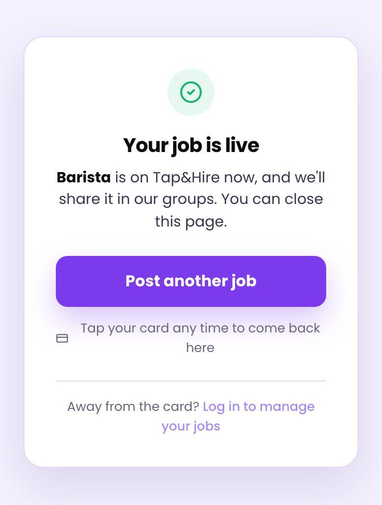 Confirmation that the job is live